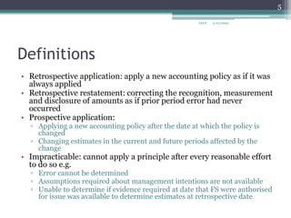 IAS 8 Accounting Policies, Changes In Accounting Estimates And Errors