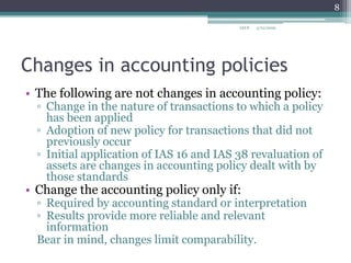IAS 8 Accounting Policies, Changes In Accounting Estimates And Errors