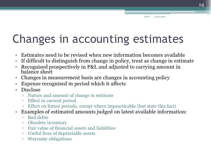 IAS 8 Accounting Policies, Changes In Accounting Estimates And Errors