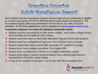 High School Scholarship ProgramGraduating high school seniors who meet the recommended guidelines are eligible to receive a $1,000 tuition discount that can be used at you career college.Recommended Guidelines: 