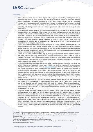 Inter-Agency Standing Committee (IASC) secretariat (Circulated on: 27 March 2020)
33
Advocacy
▪ Public authorities should ...