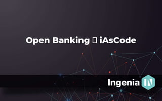 Open Banking 🧡 iAsCode
 