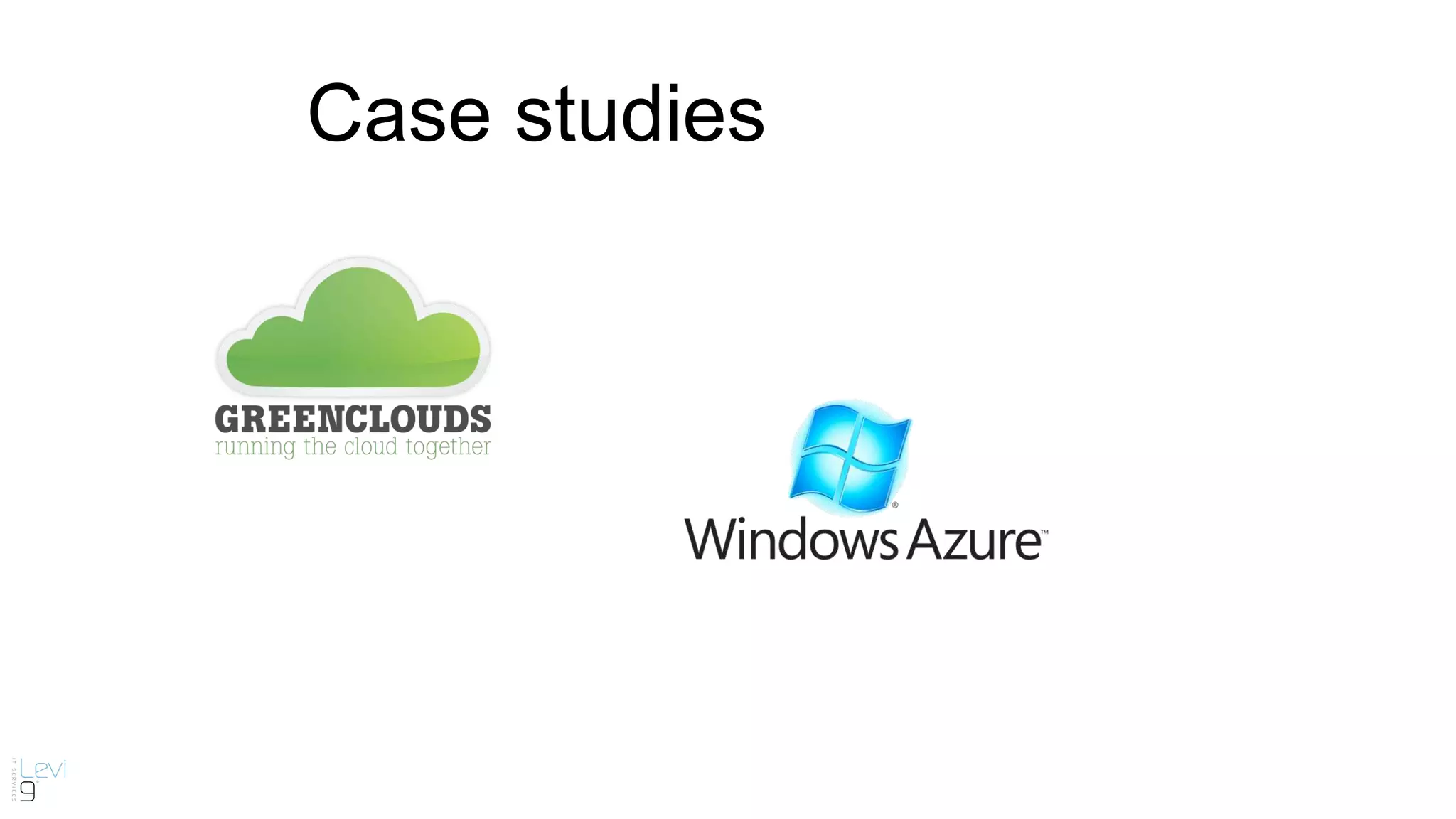 Case studies
 