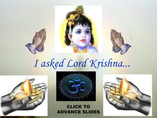 I Asked Krishna
