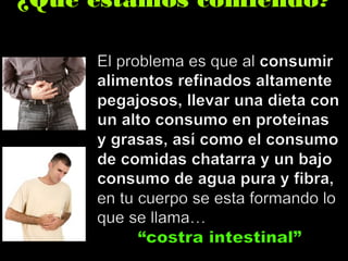 ¿Qué estamos comiendo?
 