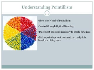 Understanding PointillismThe Color Wheel of Pointillism