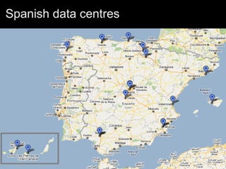 Spanish data centres
 