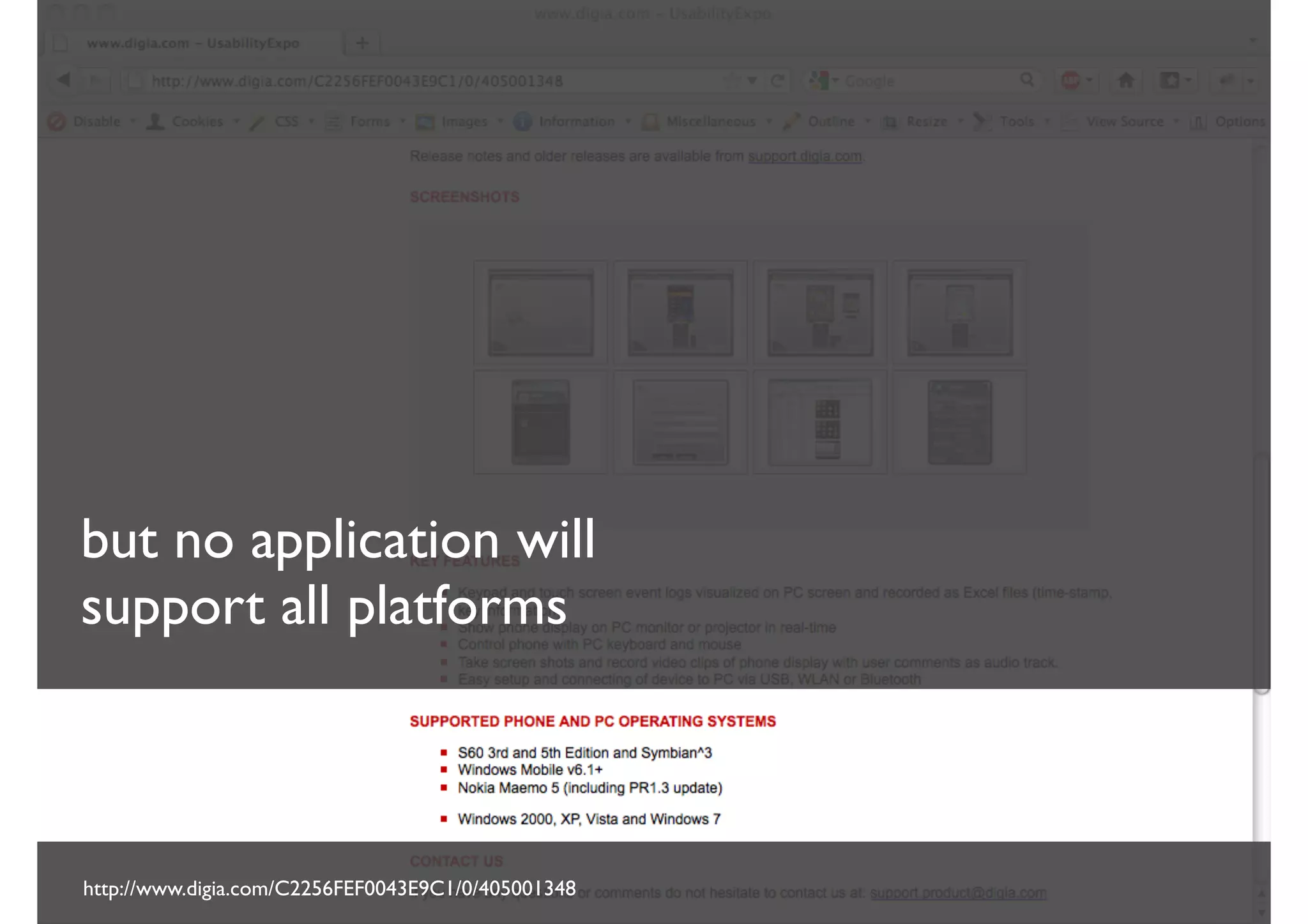 but no application will
support all platforms



http://www.digia.com/C2256FEF0043E9C1/0/405001348
 