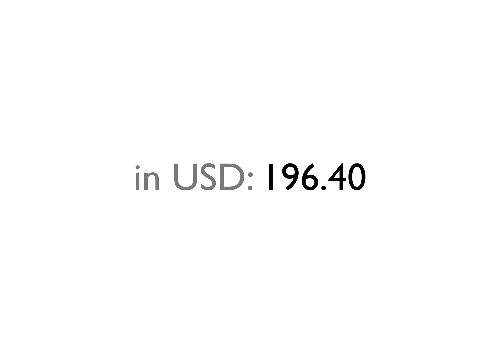in USD: 196.40
 