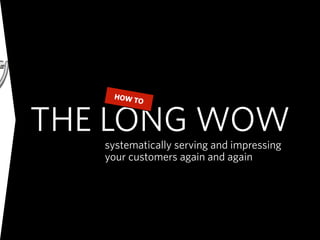 The Long Wow