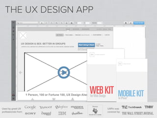 THE UX DESIGN APP
 