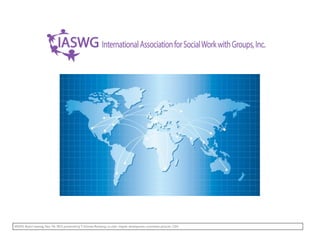 IASWG Board meeting, Nov. 7th 2015, presented by T. Schmitz-Remberg, co-chair chapter development committee; pictures 123rf
 