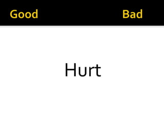Hurt
 