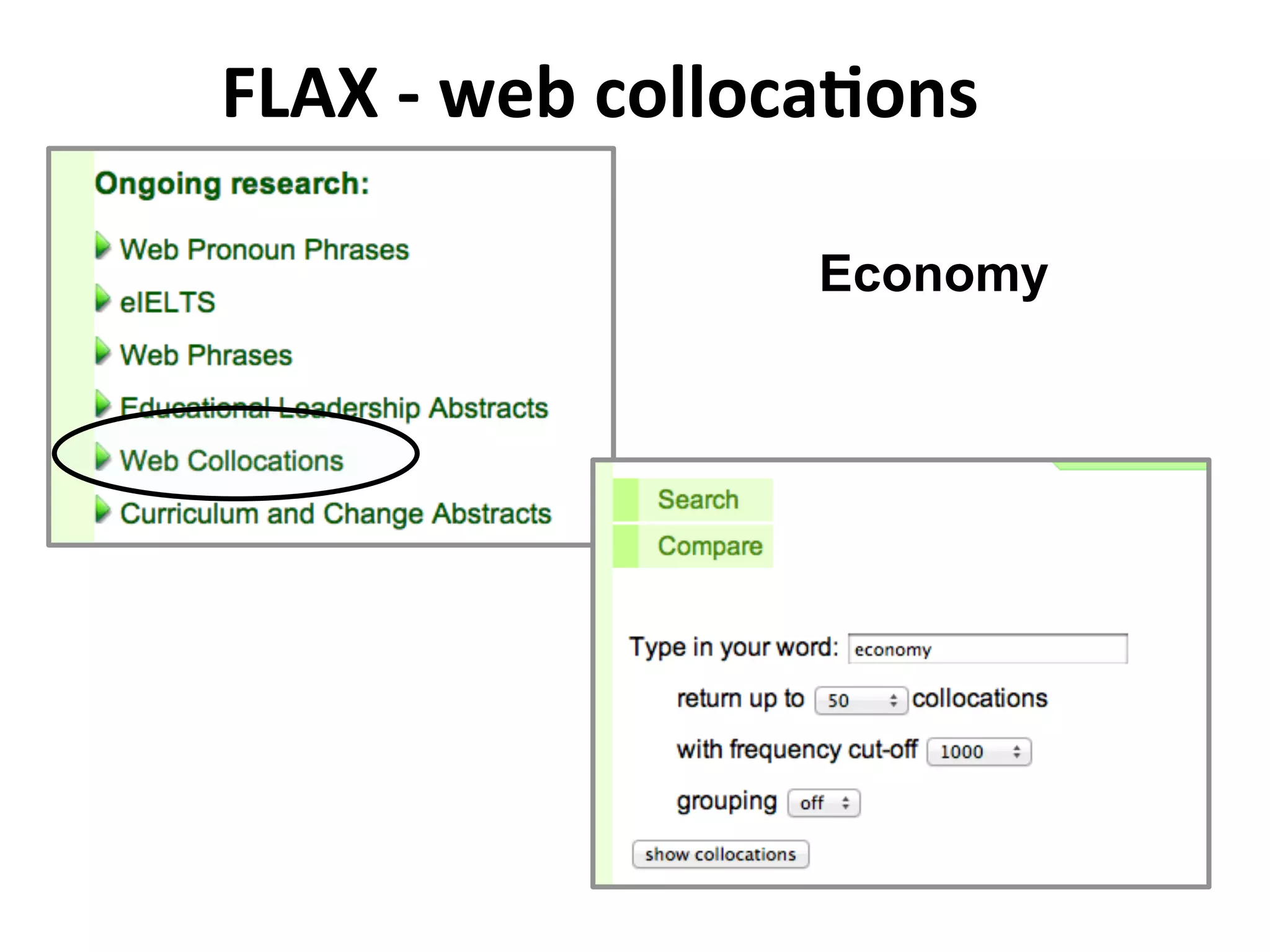 FLAX	
  -­‐	
  web	
  colloca5ons	
  

                            Economy
 