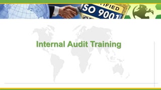 Internal Audit Training
 