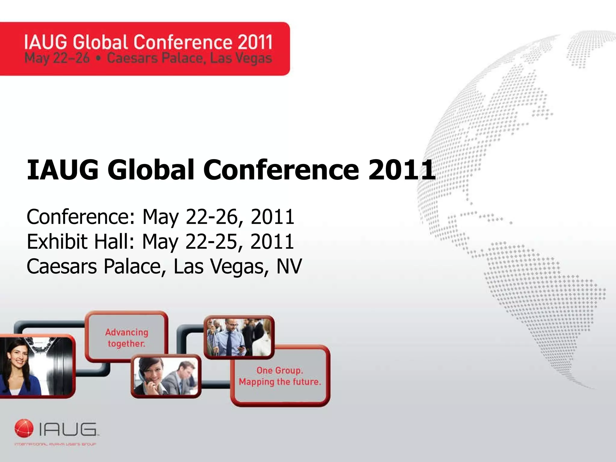 IAUG Global COnference 2011 | PPT