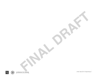 | Haïti | Sept 2013 | Diagnostique 1
Typography
architecture for humanity
architecture for humanity
architecture for humanityFINAL
DRAFT
FINAL
DRAFT
 