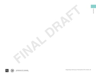 26Diagnostique Technique et Participatif de l’Île à Vache |
Typography
architecture for humanity
architecture for humanity
architecture for humanity
Introduction
FINAL
DRAFT
 