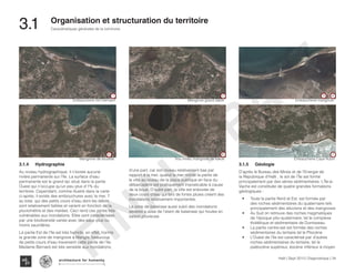 3.1.4	Hydrographie
Au niveau hydrographique, il n’existe aucune
rivière permanente sur l’île. La surface d’eau
permanente est le grand lac situé dans la partie
Ouest qui n’occupe qu’un peu plus d’1% du
territoire. Cependant, comme illustré dans la carte
ci-après, il existe des embouchures avec la mer, 7
au total, qui des petits cours d’eau dont les débits
sont relativement faibles et varient en fonction de la
pluviométrie et des marées. Ceci rend ces zones très
vulnérables aux inondations. Elles sont caractérisées
par une biodiversité variée avec des eaux plus ou
moins saumâtres.
La partie Est de l’île est très humide, en effet, hormis
la grande zone de mangrove à Mangle, beaucoup
de petits cours d’eau traversent cette partie de l’île.
Madame Bernard est très sensible aux inondations,
d’une part, car son niveau relativement bas par
rapport à la mer, quand la mer monte la partie de
la ville au niveau de la place publique en face du
débarcadère est pratiquement impraticable à cause
de la boue. D’autre part, la ville est entourée de
deux cours d’eau qui lors de fortes pluies créent des
inondations relativement importantes.
La zone de balairase aussi subit des inondations
severes a ause de l’etant de balairase qui houles en
saison pluvieuse.
3.1.5	Géologie
D’après le Bureau des Mines et de l’Energie de
la République d’Haïti , le sol de l’Île est formé
principalement par des séries sédimentaires. L’Île-à-
Vache est constituée de quatre grandes formations
géologiques :
•	 Toute la partie Nord et Est, est formée par
des roches sédimentaires du quaternaire tels
principalement des alluvions et des mangroves
•	 Au Sud on retrouve des roches magmatiques
de l’époque plio-quaternaire, tel le complexe
tholéïtique et sédimentaire de Dumisseau
•	 La partie centre-est est formée des roches
sédimentaires du tertiaire tel le Pliocène
•	 L’Ouest de l’île est caractérisé par d’autres
roches sédimentaires du tertiaire, tel le
paléocène supérieur, éocène inférieur à moyen
Embaucherie mm bernard Mangrove grand sable Embaucherie mangrove
Mangrove de soulette Trou milieu mangrove de kakok Embaucherie Caye Rubin
Haïti | Sept 2013 | Diagnostique | 34
Caractéristiques générales de la commune
Typography
architecture for humanity
architecture for humanity
architecture for humanity
3.1	 Organisation et structuration du territoire
+1 2 3 4
5 6 7
FINAL
DRAFT
 