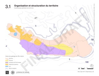 18˚05’
10
5
10
5
5
105
10
5
100
Source:Digitalimageandgeoreferencing:JohnWalker,Matraco-ColoradoHoldingLtd,2003,citedinxxx,edited,2013
100m 500m 1km 4km2km
Carte de la géologie de l’Île à Vache
Alluvions
Pliocene
Complexe de Dummisseau
Paleocene superieur
Lac
Récifs coralliens
Haïti | Sept 2013 | Diagnostique | 36
Caractéristiques générales de la commune
Typography
architecture for humanity
architecture for humanity
architecture for humanity
Organisation et structuration du territoire
3.1	
FINAL
DRAFT
 