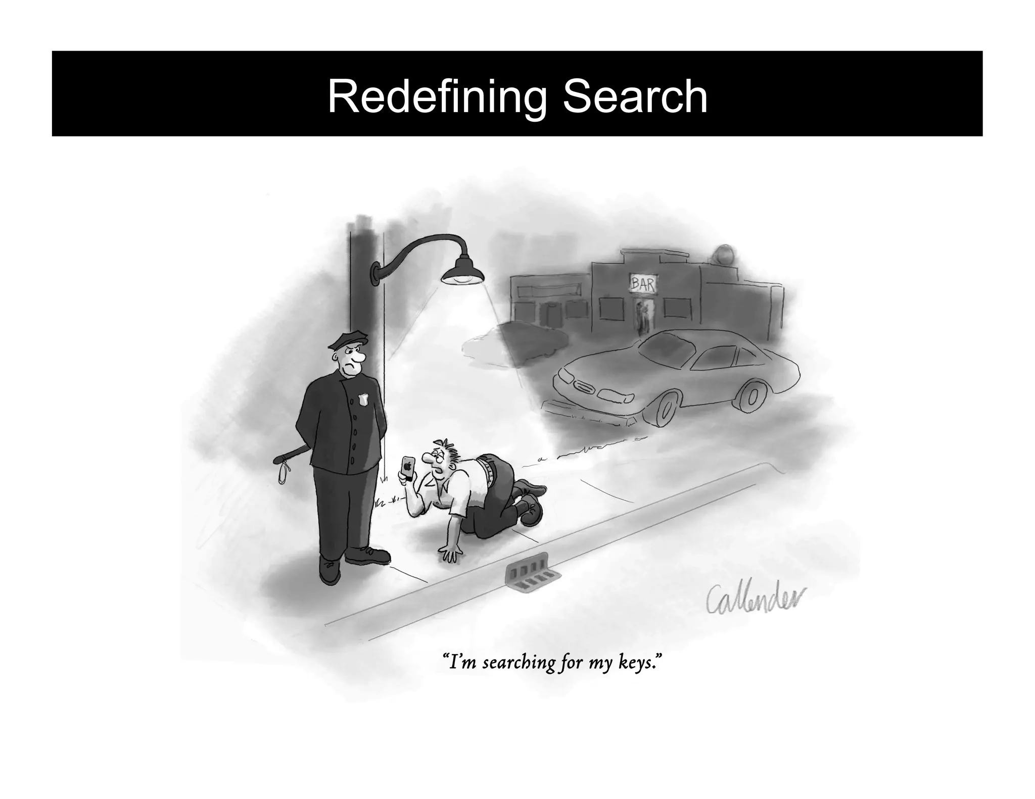 Redefining Search

123

 