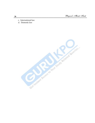 38
c. International law
d. Domestic law
 