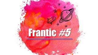 Frantic #5
 