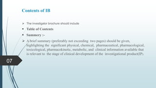 Investigators brochure | PPTX