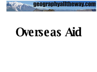 Overseas Aid 