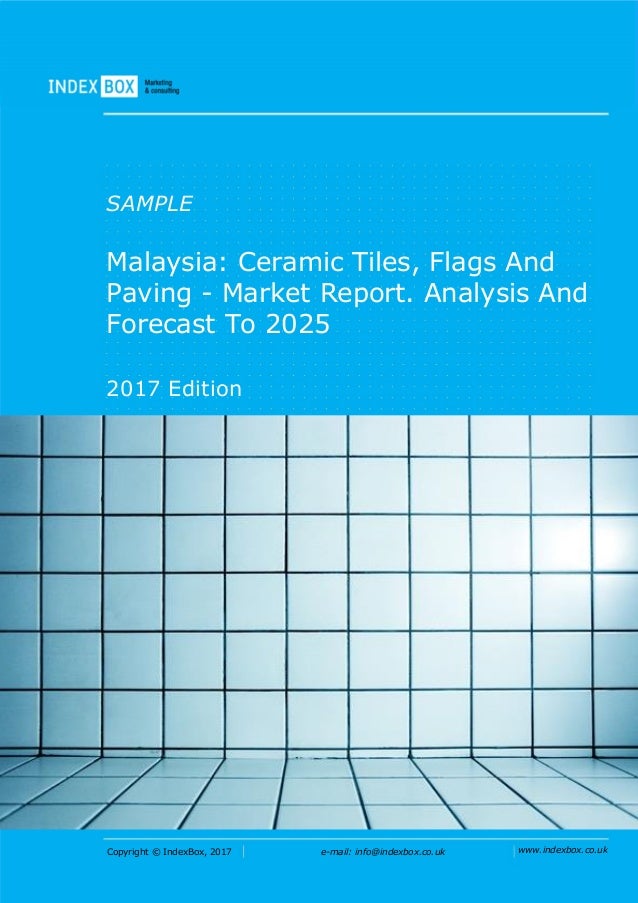 Malaysia: Ceramic Tiles, Flags And Paving - Market Report. Analysis A… Malaysia: Ceramic Tiles, Flags And Paving - Market Report. Analysis A…
