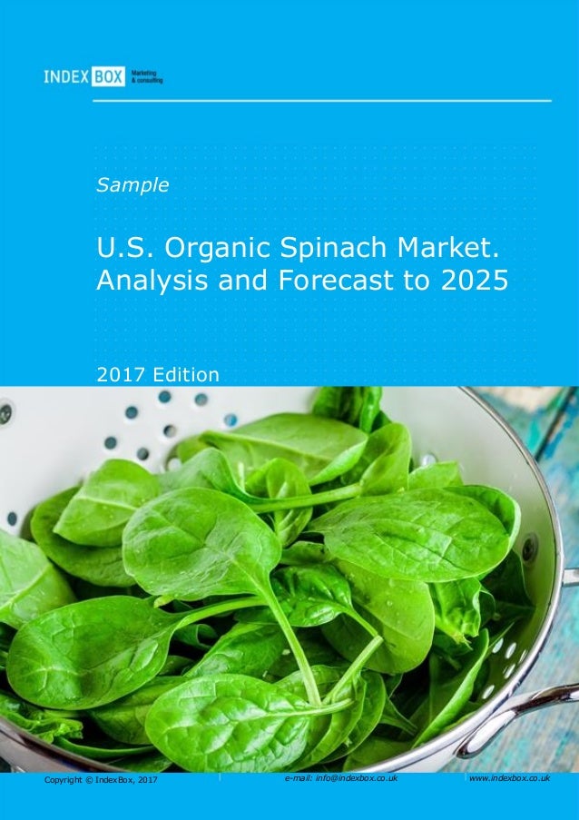 U.S. Organic Spinach Market. Analysis and Forecast To 2025