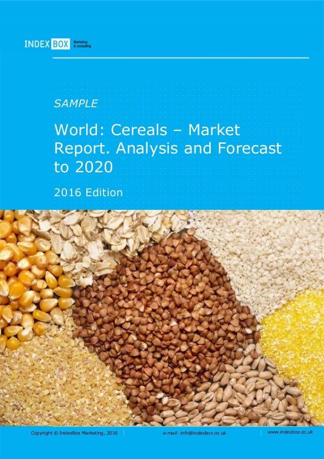 World Cereals Market Report. Analysis And Forecast To 2020
