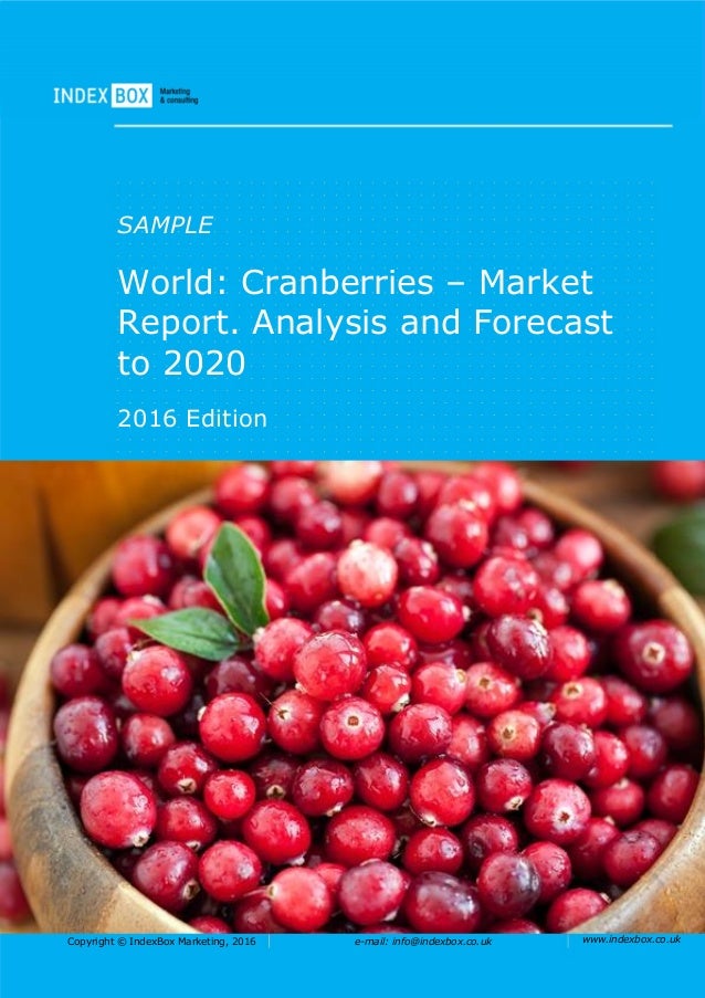 World Cranberries Market Report. Analysis And Forecast To 2020