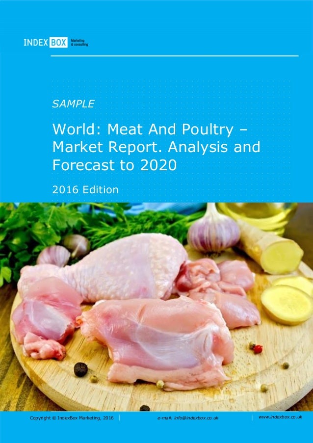 World Meat And Poultry Market Report. Analysis And Forecast to 2020