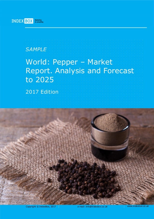 World Pepper Market Report. Analysis and Forecast to 2025