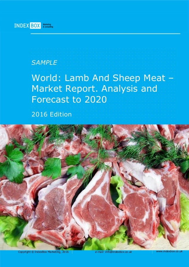World Sheep And Goat Meat Market Report. Analysis And Forecast To 2020