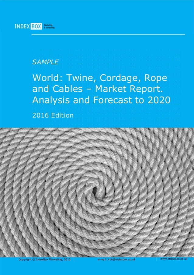World Twine, Cordage, Rope And Cables Market Report. Analysis and