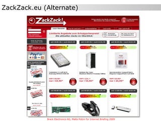 ZackZack.eu (Alternate) Brack Electronics AG, Malte Polzin für Internet Briefing 2009 