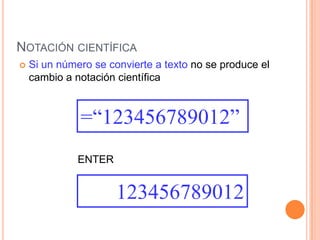 Números como textoApóstrofe delante de un número			ENTER‘34563456
