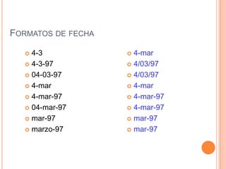 Hora - FechaHora :       Ctrl+Shift+:Fecha:      Ctrl+Shift +;02:10 PM23/10/2002