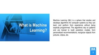 Machine Learning (ML) is a sphere that studies and
develops algorithms for computer systems so they can
learn and perform ...