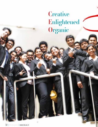 Creative
Enlightened
Organic
32 | IBA Bangalore | www.iba.ac.in
 