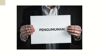 PENGUMUMAN
 
