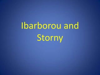 Ibarborou and
    Storny
 