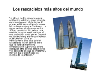 Los rascacielos más altos del mundo ,[object Object]