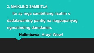 Sambitla Example IBAT-IBANG-EKSPRESYON-SA-PGALALAHAD-NG-EMOSYON.pptx