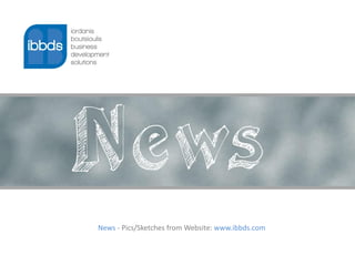 News - Pics/Sketches from Website: www.ibbds.com
 