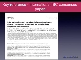 Key reference - International IBC consensus
paper
12
Link to article fulltext
 