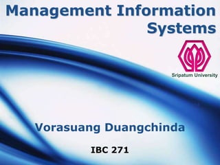 Management Information Systems Sripatum University VorasuangDuangchinda 