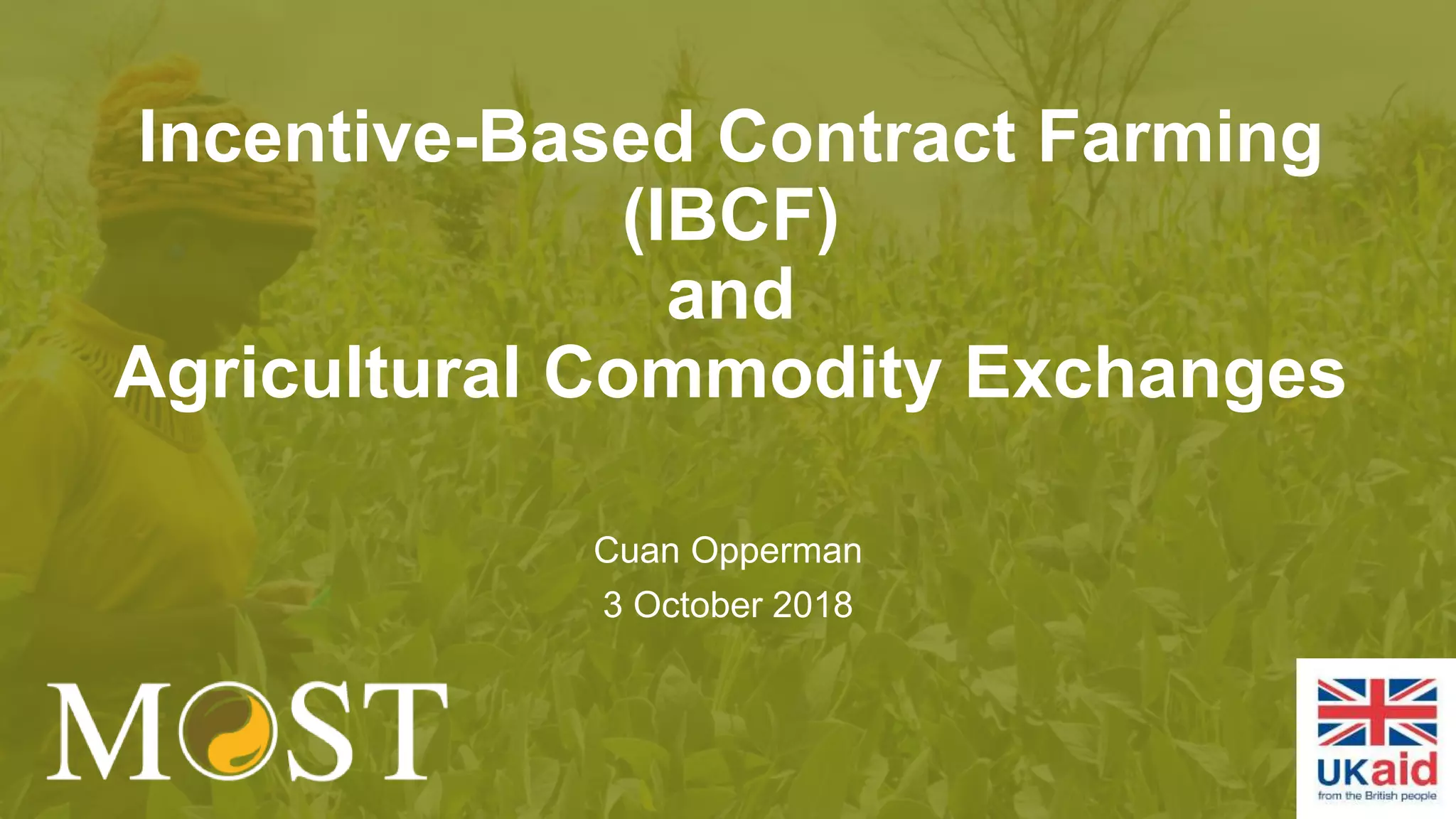 Incentivebased contract farming (IBCF) and agricultural commodity exchanges PPT